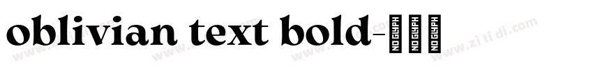 oblivian text bold字体转换